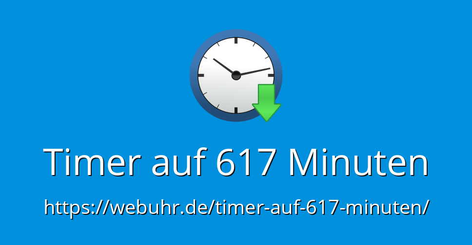 Timer auf 617 Minuten Countdown