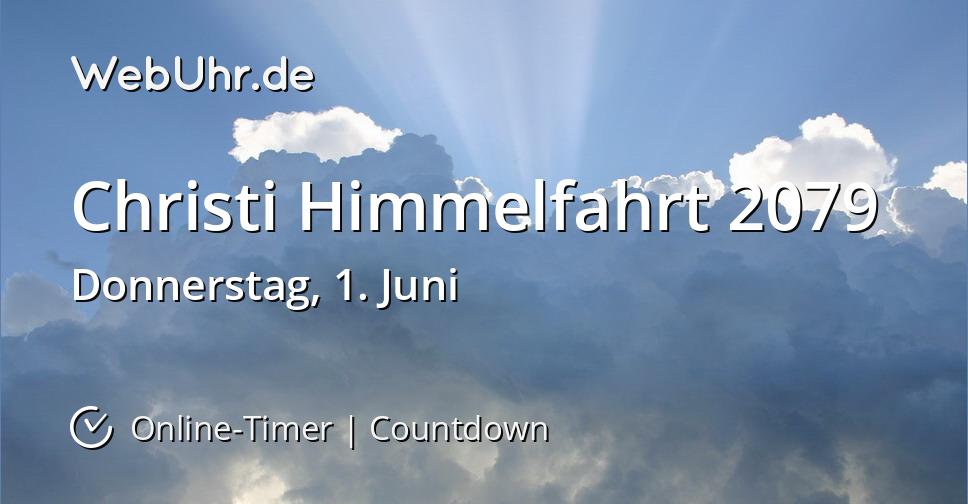 Christi Himmelfahrt 2079