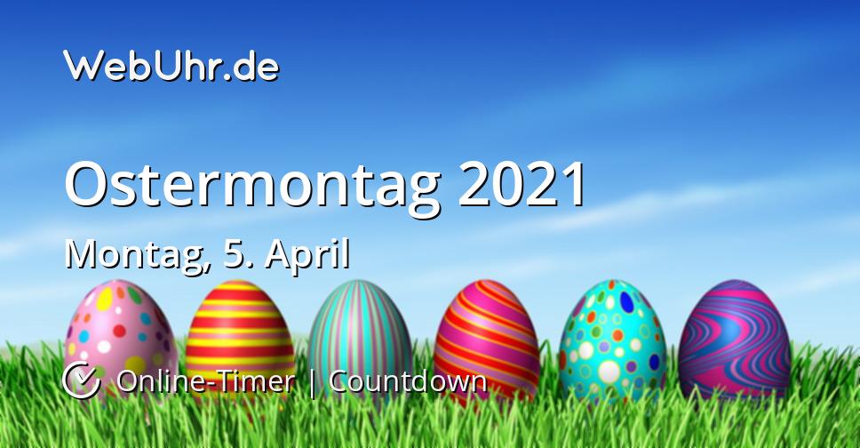 Wann Ist Ostermontag 2021 Countdown Timer WebUhr de