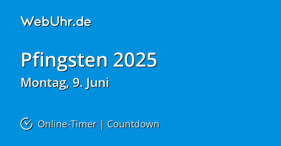 Wann ist Pfingsten 2025 CountdownTimer WebUhr.de