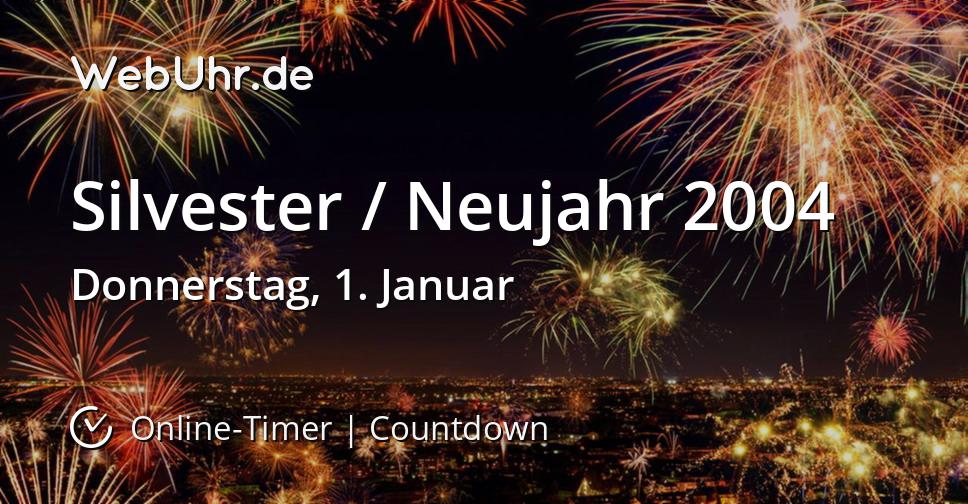 Silvester / Neujahr 2004