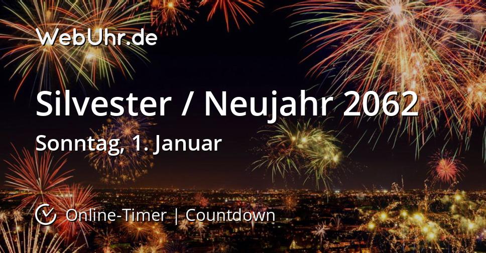 Silvester / Neujahr 2062