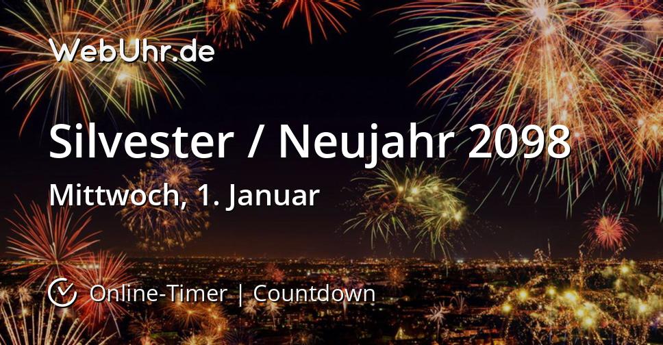 Silvester / Neujahr 2098