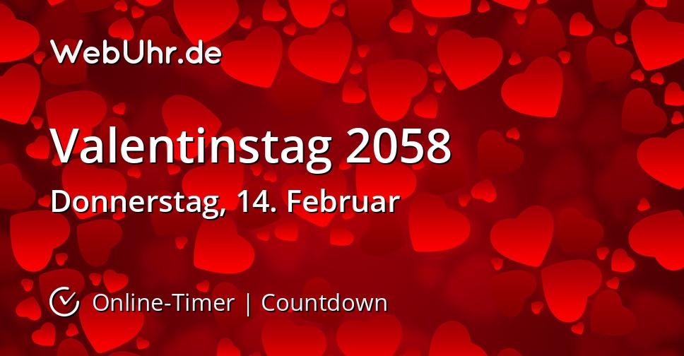 Wie viele Tage bis Valentinstag 2058? 