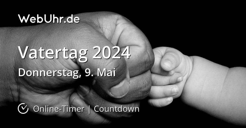 Wann Ist Vatertag 2024 Countdown Timer WebUhr de