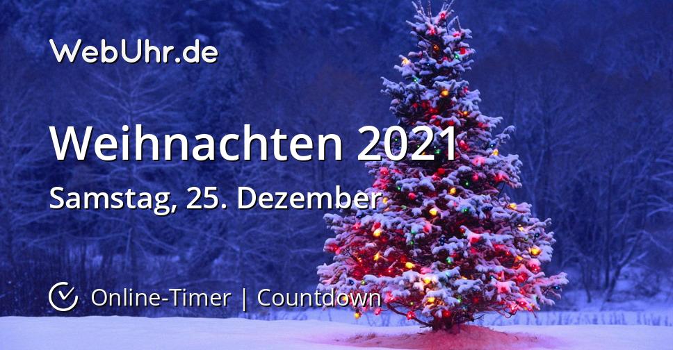 Wann Ist Weihnachten 2021 Countdown Timer WebUhr de